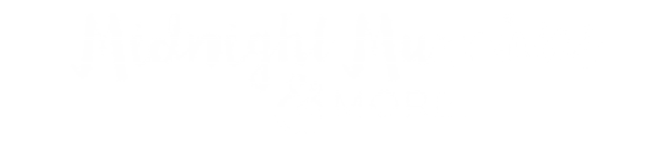 Midnight Munchies & More!
