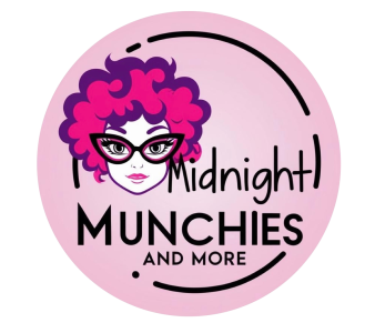 Midnight Munchies & More!